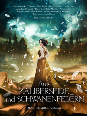 cover image of Aus Zauberseide und Schwanenfedern